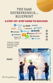 The SaaS Entrepreneur s Blueprint