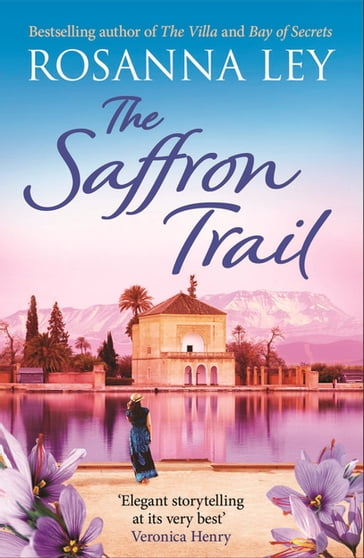 The Saffron Trail - Rosanna Ley