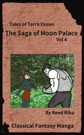 The Saga of Moon Palace Issue 4