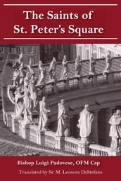 The Saints of St. Peter s Square