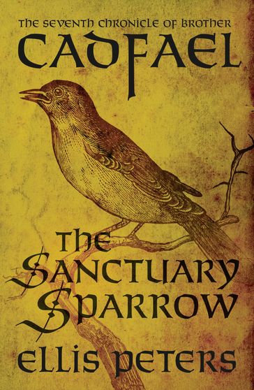 The Sanctuary Sparrow - Ellis Peters