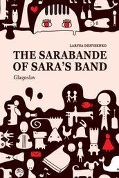 The Sarabande of Sara s Band