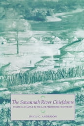 The Savannah River Chiefdoms