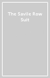 The Savile Row Suit