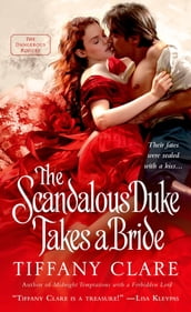 The Scandalous Duke Takes a Bride