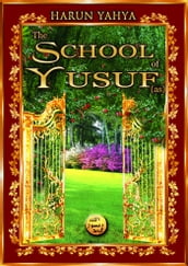 The School of Yusuf (as)