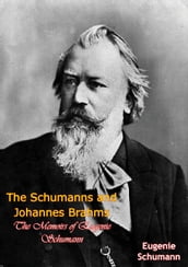 The Schumanns and Johannes Brahms