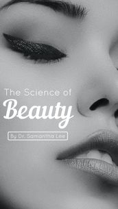 The Science of Beauty