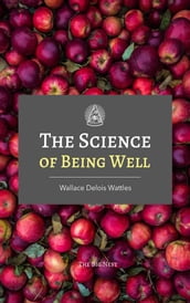 The Science of Being Well