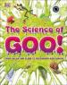 The Science of Goo!