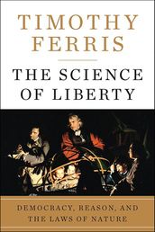 The Science of Liberty