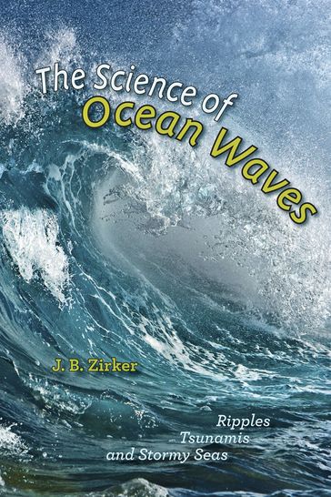 The Science of Ocean Waves - J. B. Zirker