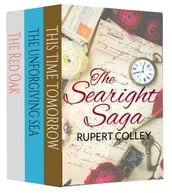 The Searight Saga: This Time Tomorrow, The Unforgiving Sea and The Red Oak