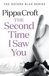 The Second Time I Saw You