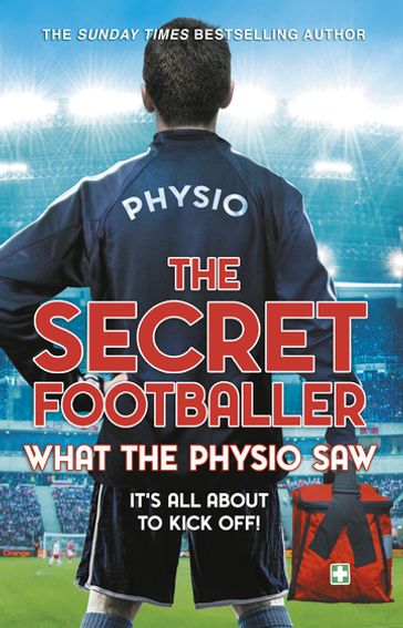 The Secret Footballer: What the Physio Saw... - The Secret Footballer