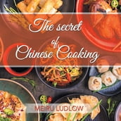The Secret of Chinese Cooking