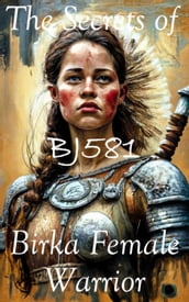 The Secrets of BJ581: Birka Female Warrior