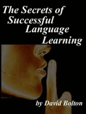 The Secrets of Successful Language Learning