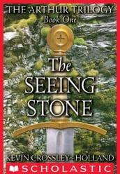 The Seeing Stone (The Arthur Trilogy #1)
