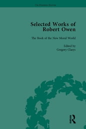 The Selected Works of Robert Owen vol III