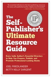 The Self-Publisher s Ultimate Resource Guide