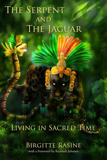 The Serpent and the Jaguar - Birgitte Rasine