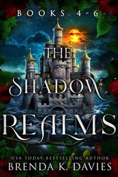 The Shadow Realms Box Set (Books 4-6)