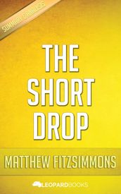 The Short Drop by Matthew FitzSimmons