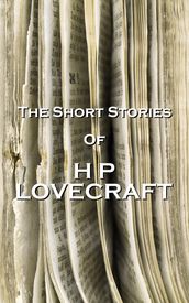 The Short Stories Of HP Lovecraft