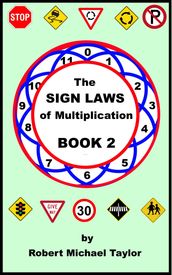 The Sign Laws of Multiplication Book 2