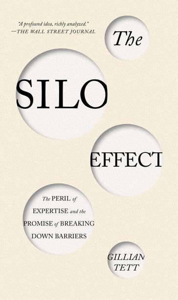 The Silo Effect - Gillian Tett