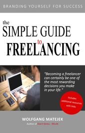 The Simple Guide to Freelancing