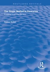The Single Market in Insurance