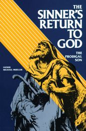 The Sinner s Return To God