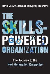 The Skills-Powered Organization