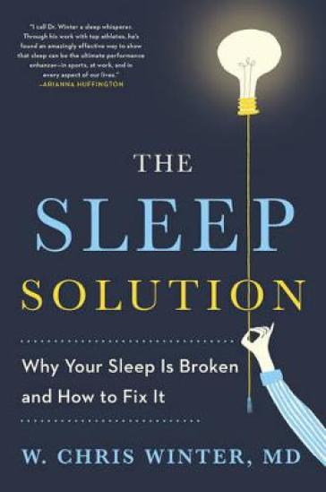 The Sleep Solution - W. Chris Winter