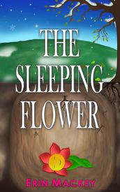 The Sleeping Flower