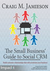 The Small Business  Guide to Social CRM