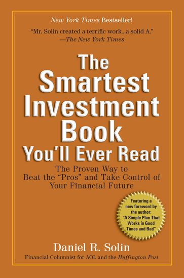 The Smartest Investment Book You'll Ever Read - Daniel R. Solin