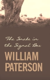 The Snake in the Signal Box