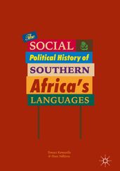 The Social and Political History of Southern Africa s Languages