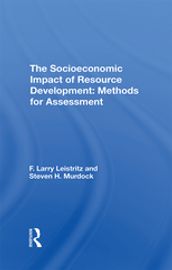 The Socioeconomic Impact Of Resource Development