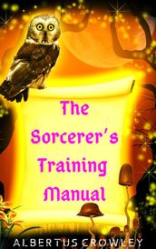 The Sorcerer s Training Manual