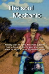 The Soul Mechanic