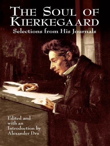 The Soul of Kierkegaard - Søren Kierkegaard