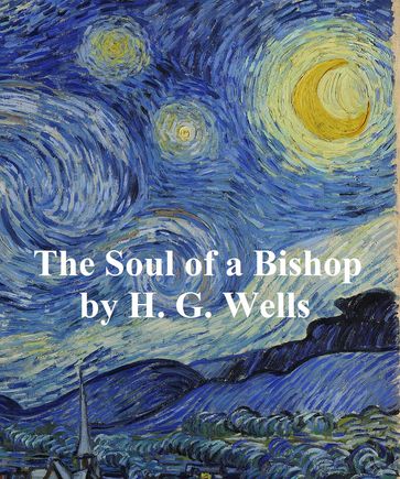 The Soul of a Bishop - H. G. Wells