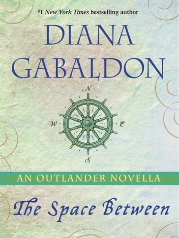 The Space Between: An Outlander Novella - Diana Gabaldon