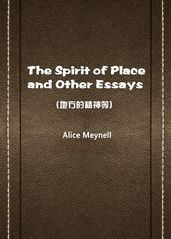 The Spirit of Place and Other Essays()