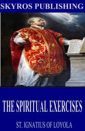 The Spiritual Exercises