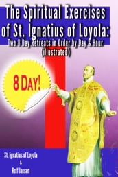 The Spiritual Exercises of St. Ignatius of Loyola